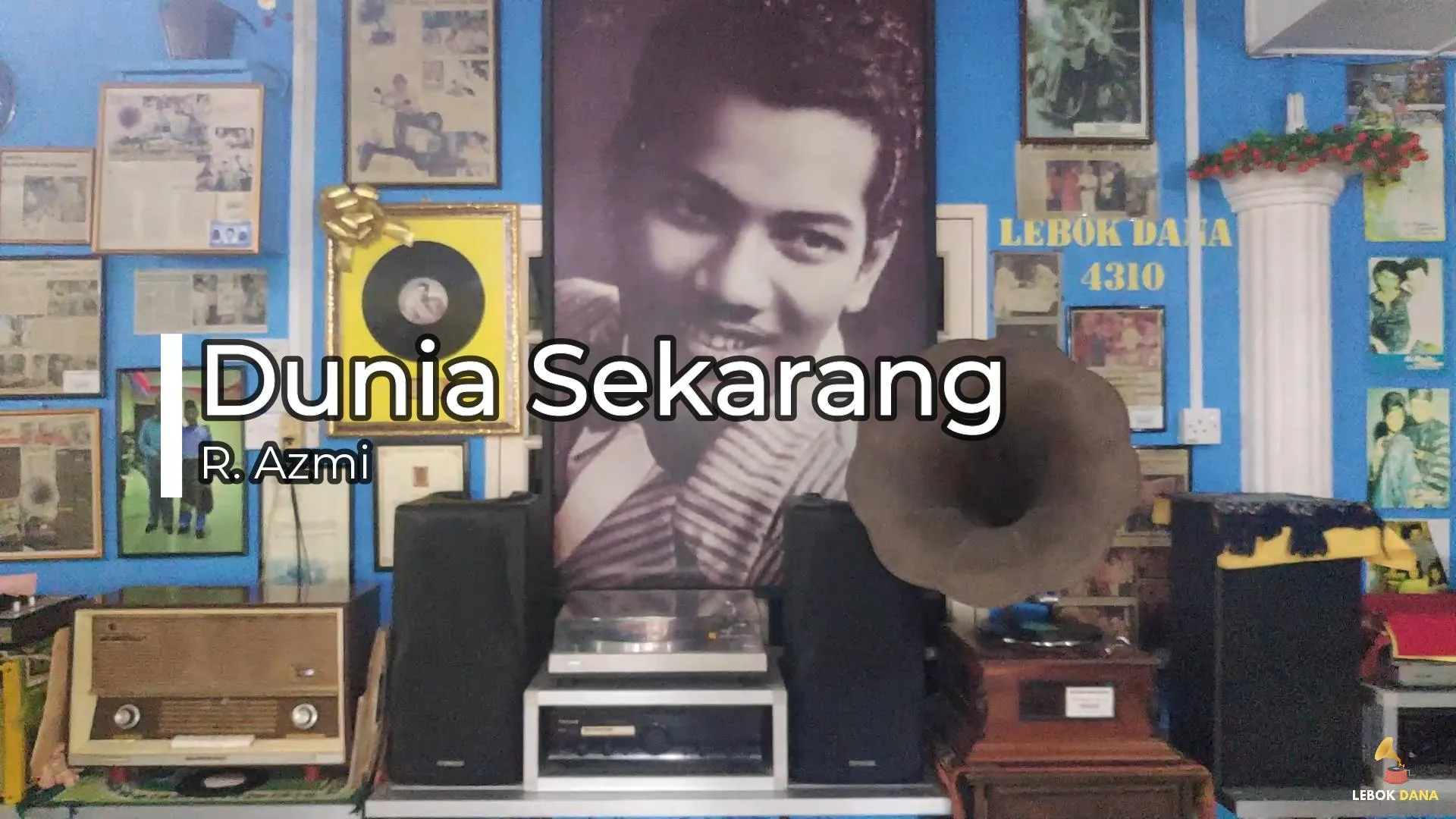 R. Azmi – Dunia Sekarang